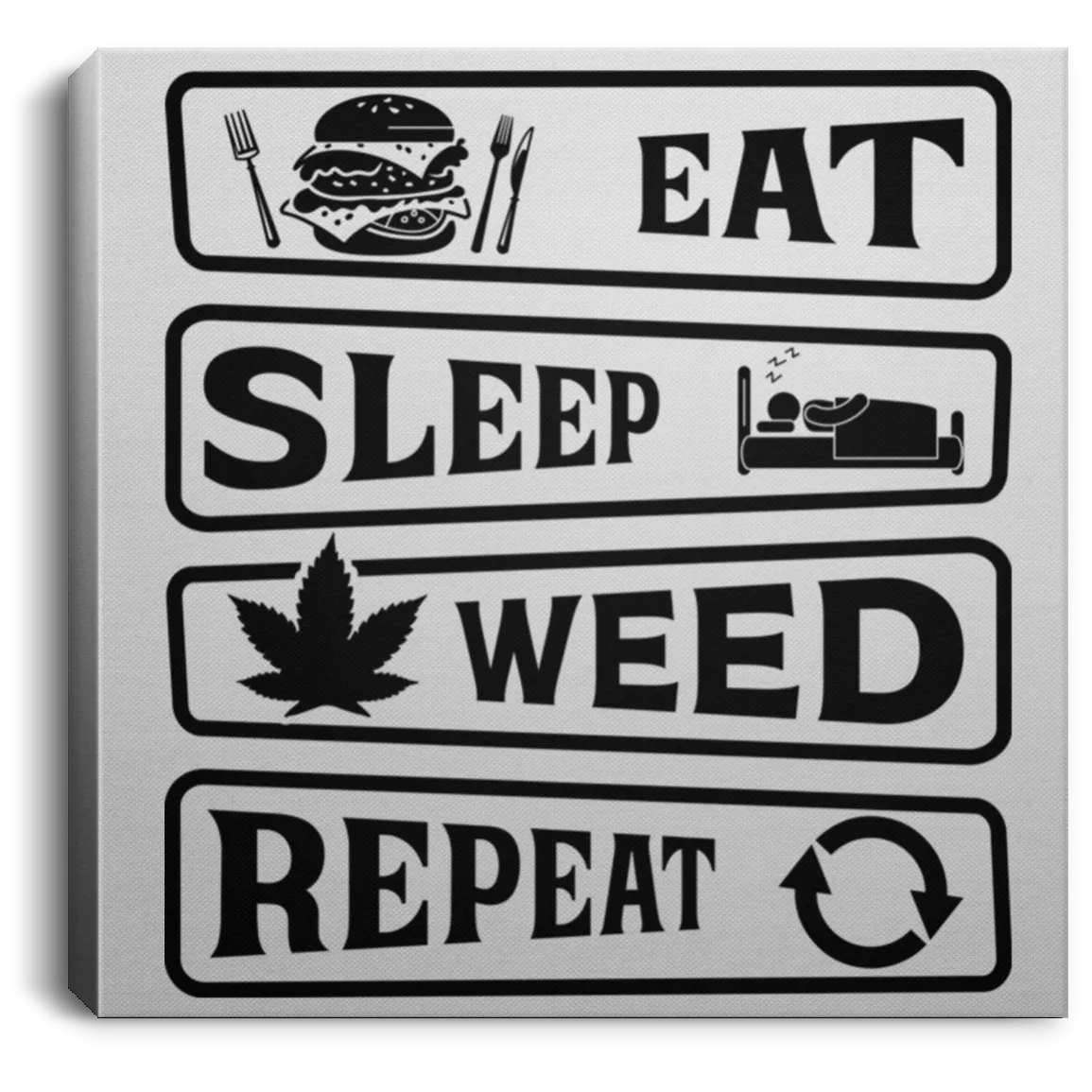 Ear Sleep Weed Repeat Canvas With Frame