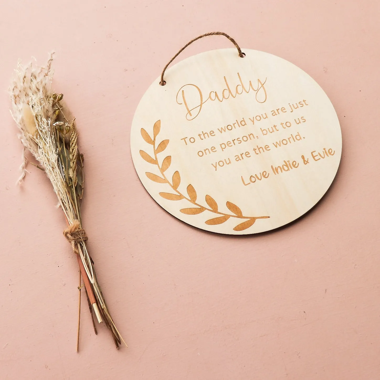 Father's Day Plaque - To the world you are just one person...