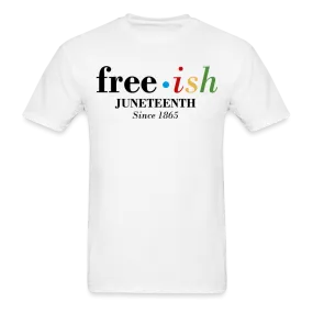 Free ish T-Shirt