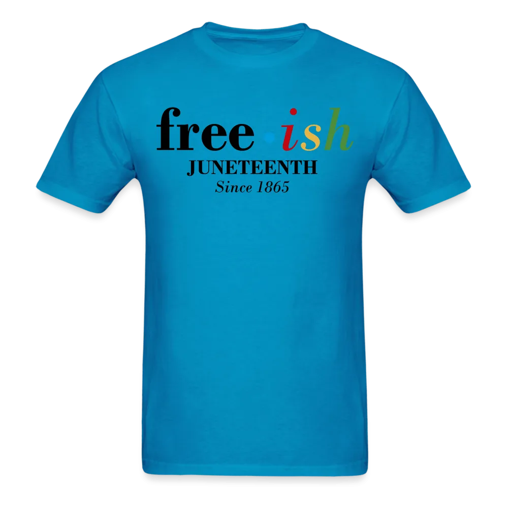 Free ish T-Shirt