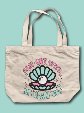 Jam Out With My Clam Out Tote Bag