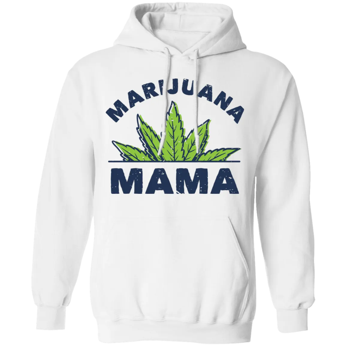 Marijuana Mama Weed Hoodie